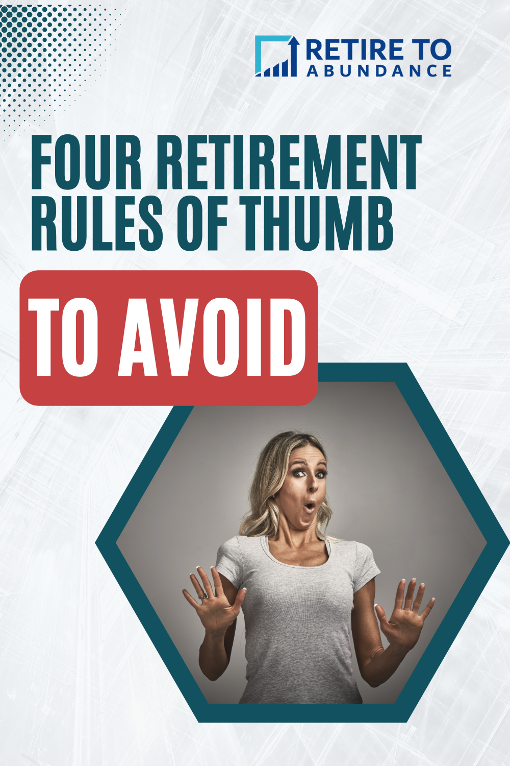 retirement and the rules of thumb you should avoid blog image