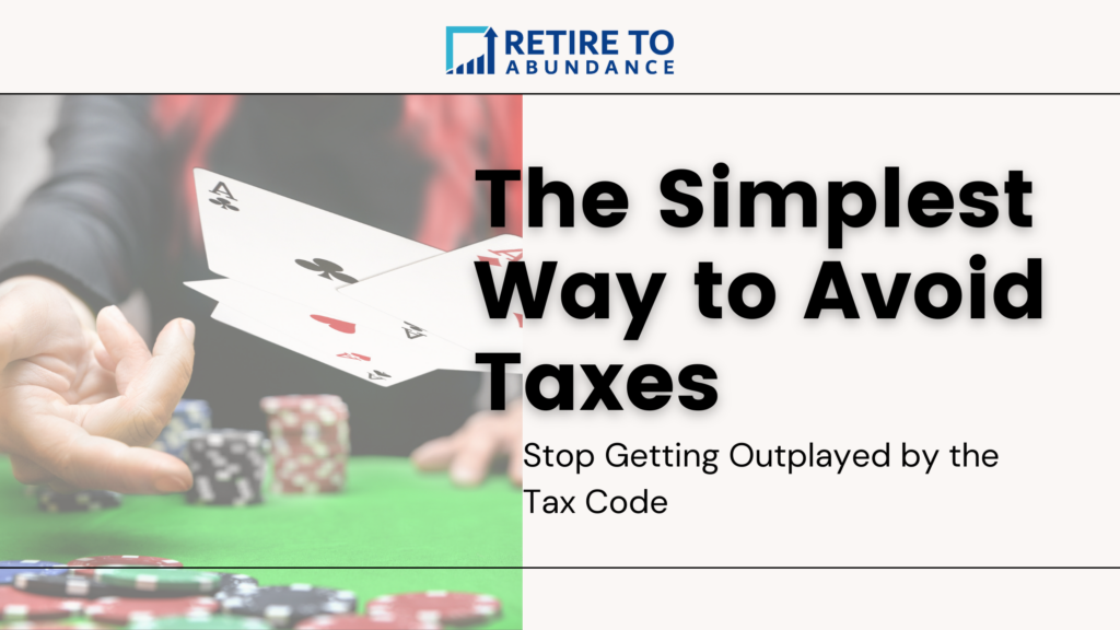 blog image with title "the simplest way to avoid taxes: stop getting outplayed by the tax code" and image of blackjack player throwing his cards to the dealer