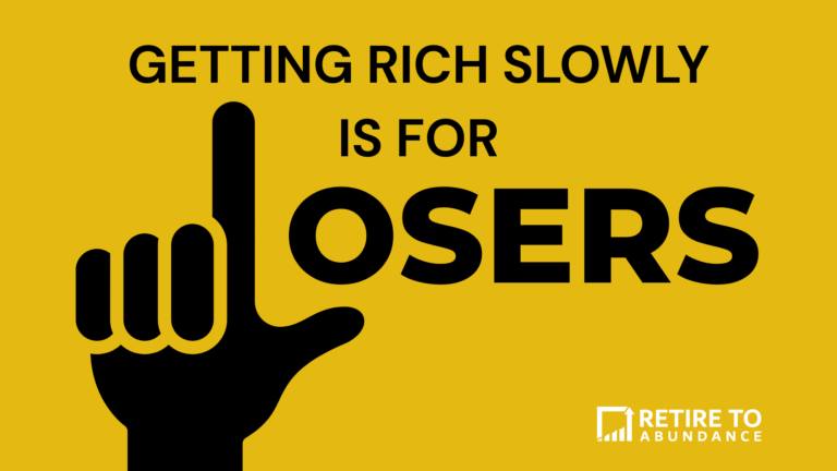 yellow background with black words "getting rich slowly is for losers" where the L of losers is created with a thumb and first finger